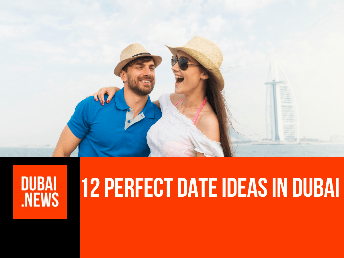 12 Romantic Things to Do in Dubai