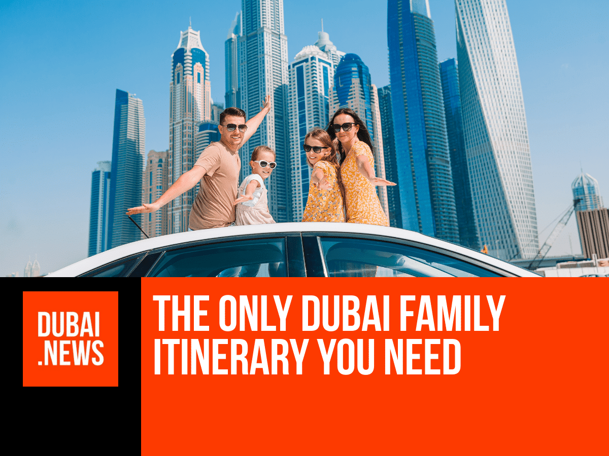 Dubai Itinerary for Families