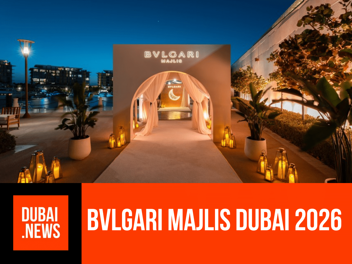 Bvlgari Majlis Dubai 2026