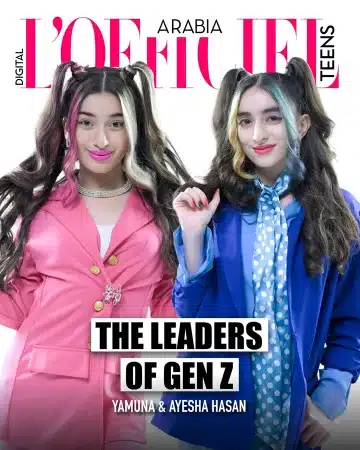 The Leaders of Gen ZYamuna & Ayesha Hasan by L'Officiel Arabia